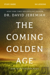Coming Golden Age Bible Study Guide