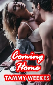 Coming Home: A Taboo   Forbidden Erotic