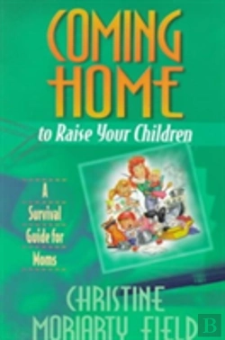 Bertrand.pt - Coming Home To Raise Your Children