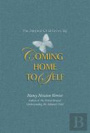 Coming Home To Self: The Adopted Child Grows Up