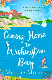Coming Home To Wishington Bay