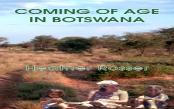 Coming Of Age In Botswana