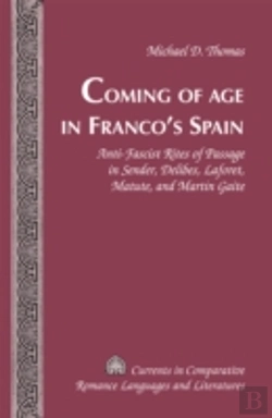 Bertrand.pt - Coming Of Age In Francoâ€™S Spain