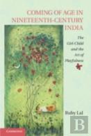 Coming Of Age In Nineteenth-Century India