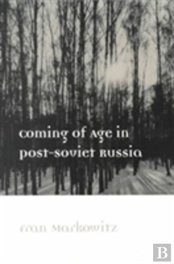 Bertrand.pt - Coming Of Age In Post-Soviet Russia