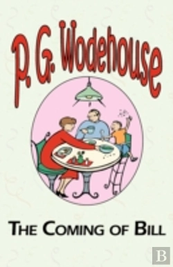 Bertrand.pt - Coming Of Bill - From The Manor Wodehouse Collection