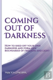 Coming Out Of Darkness