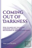 Coming Out Of Darkness