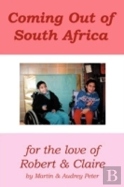Coming Out Of South Africa: For The Love Of Robert And Claire