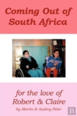 Bertrand.pt - Coming Out Of South Africa: For The Love Of Robert And Claire