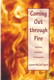 Coming Out Through Fire