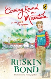 Coming Round The Mountain: In The Year Of Independence