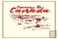 Coming To Canada