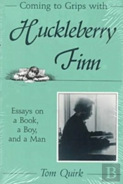 Coming To Grips With ''Huckleberry Finn