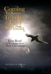 Coming To Know And Trusting The Lord Mor