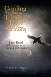 Coming To Know And Trusting The Lord Mor