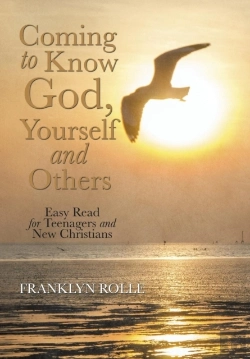 Bertrand.pt - Coming To Know God, Yourself And Others: Easy Read For Teenagers And New Christians