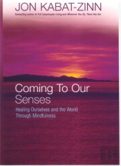 Coming To Our Senses