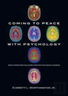 Coming To Peace With Psychology Â€“ What Christians Can Learn From Psychological Science