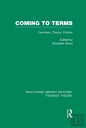Coming To Terms (Rle Feminist Theory)