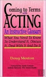 Coming To Terms With Acting