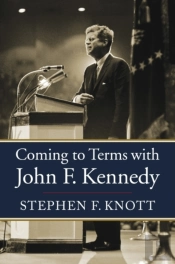 Coming To Terms With John F. Kennedy