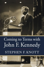 Coming To Terms With John F. Kennedy
