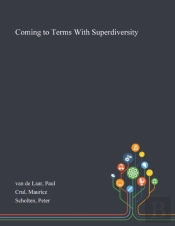 Coming To Terms With Superdiversity