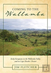 Coming To The Wallamba: Early Europeans