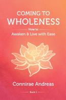 Coming To Wholeness