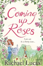 Coming Up Roses