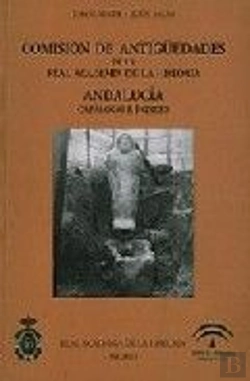 Bertrand.pt - Comisión De Antigüedades De La R.A.H.ª - Andalucía. Catálogo E Índices.