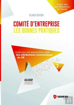 Bertrand.pt - Comité D'Entreprise ; Les Bonnes Pratiques (2e Édition)