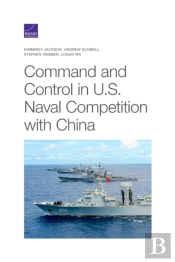Command And Control In U.S. Naval Competition With China