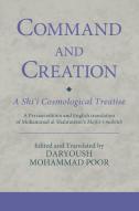Command And Creation: A Shiâ€˜I Cosmological Treatise