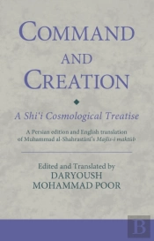Command And Creation: A Shiâ€˜I Cosmological Treatise