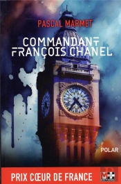 Commandant Francois Chanel - 36 Quai Des Orfevres