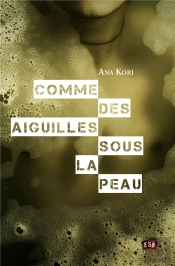 Commandante Jade Fontaine Tome 3 : Comme Des Aiguilles Sous La Peau