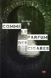 Commandante Jade Fontaine Tome 4 : Comme Le Parfum Des Cigares