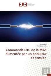 Commande Dtc De La Mas Alimentee Par Un Onduleur De Tension
