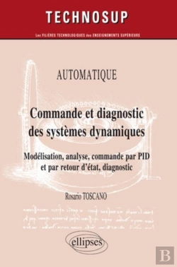 Bertrand.pt - Commande & Diagnostic Des Systèmes Dynamiques Niveau C (2e Édition)