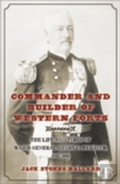 Commander And Builder Of Western Forts