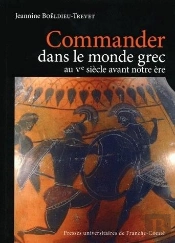 Commander Dans Le Monde Grec ; Au Ve Siecle Avant Notre Ère