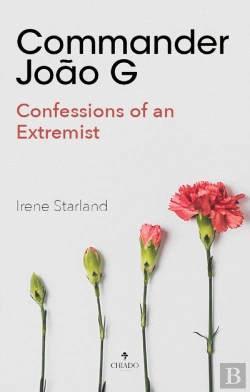 Bertrand.pt - Commander João G - Confessions of an Extremist