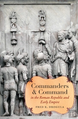 Bertrand.pt - Commanders And Command In The Roman Republic And Early Empire