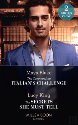 Bertrand.pt - Commanding Italian'S Challenge / The Secrets She Must Tell