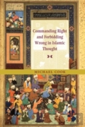 Commanding Right And Forbidding Wrong In Islamic Thought