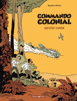 Bertrand.pt - Commando Colonial Tome 1 ; Opération Ironclad