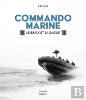 Commando Marine : Le Brick Et La Dague