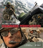 Commandos Parachutistes, Au Coeur De L'Action